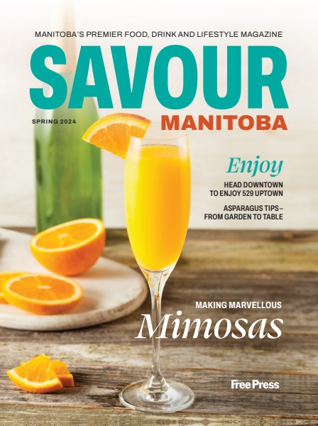 Savour Manitoba | Spring 2024